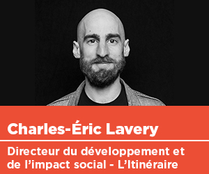 Charles-Éric Lavery, directeur du développement et de l'impact social, L'Itinéraire