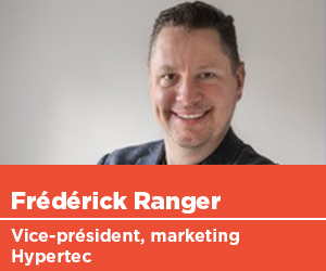 Frédérick Ranger, vice-président, marketing, Hypertec