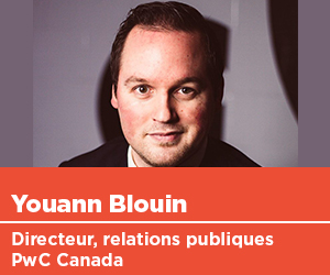 Youann Blouin, directeur, relations publiques, PwC Canada